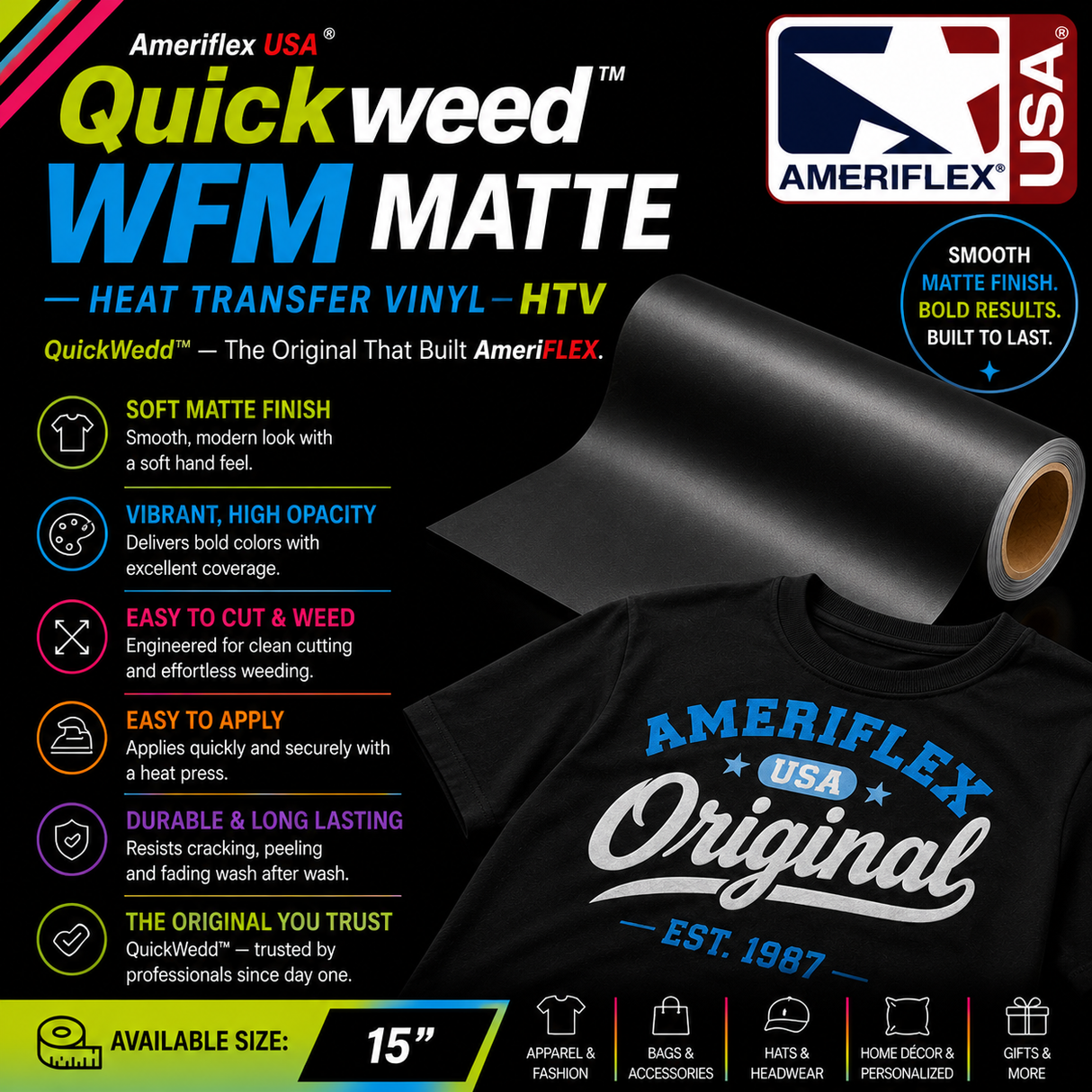 Quickweed™ WFM Matte HTV 15"