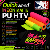 Quickweed™ Neon Matte PU HTV 12" & 15",20"